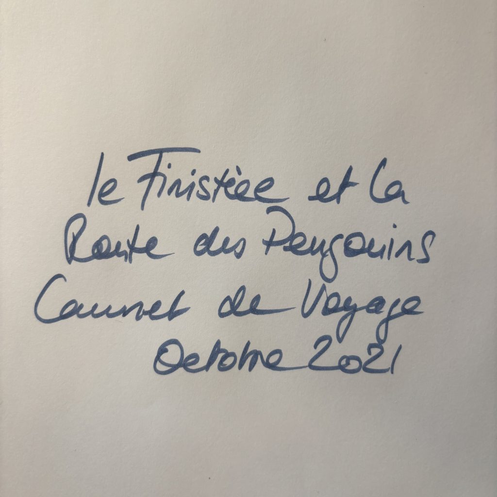 Le Finistère et la Route des Pengouins, Carnet de voyage octobre 2021 - The Finistere and the penguin way, Travelogue October 2021 Le Finistère et la Route des Pengouins, Carnet de voyage octobre 2021 - The Finistere and the Penguin Way, Travelogue October 2021